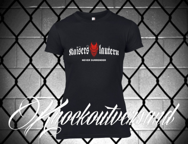 Kaiserslauter Never Surrender Frauen T-Hemd